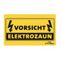 Warnschild "Vorsicht Elektrozaun"