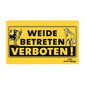 Warnschild "Weide betreten verboten"