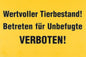 Verbotsschild "Wertvoller Tierbestand"