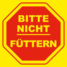Verbotsschild "Bitte nicht füttern"