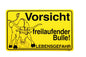 Verbotsschild "Freilaufender Bulle"